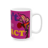Mug — "Don't Chase Attraction" Colorful Butterfly Ceramic Coffee Mug (11oz/15oz)