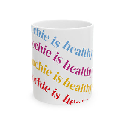 Ceramic Mug — "Good Voochie Is Healthy" Colorful Repeating Text Coffee Cup