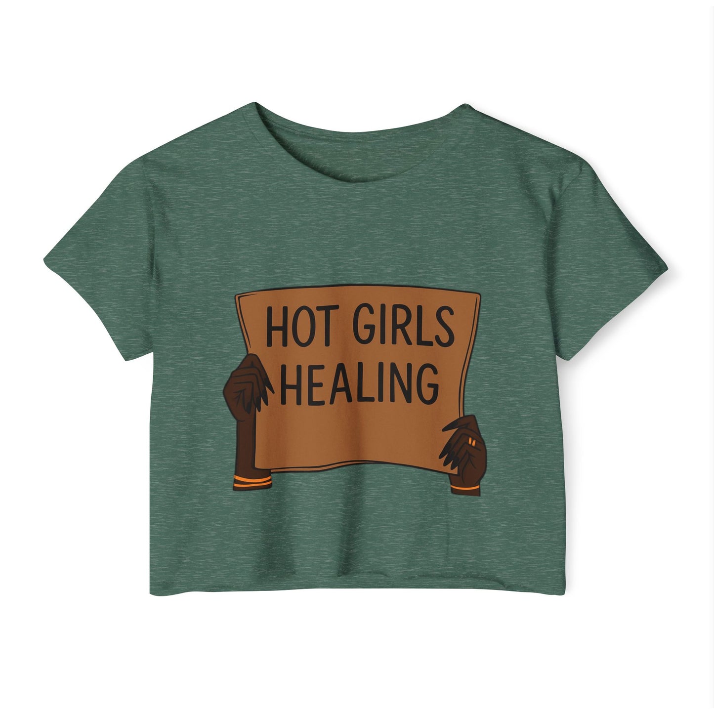 Hot Girls Healing Crop Top — Empowerment Festival Tee