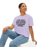 Boxy Tee — "Stay Away From Niggas That Disturb Ya Nervous System" Graphic Shirt