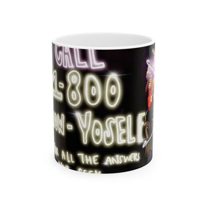 Call 1-800-kNow-Yoself Neon Psychic Ceramic Mug (11oz/15oz)