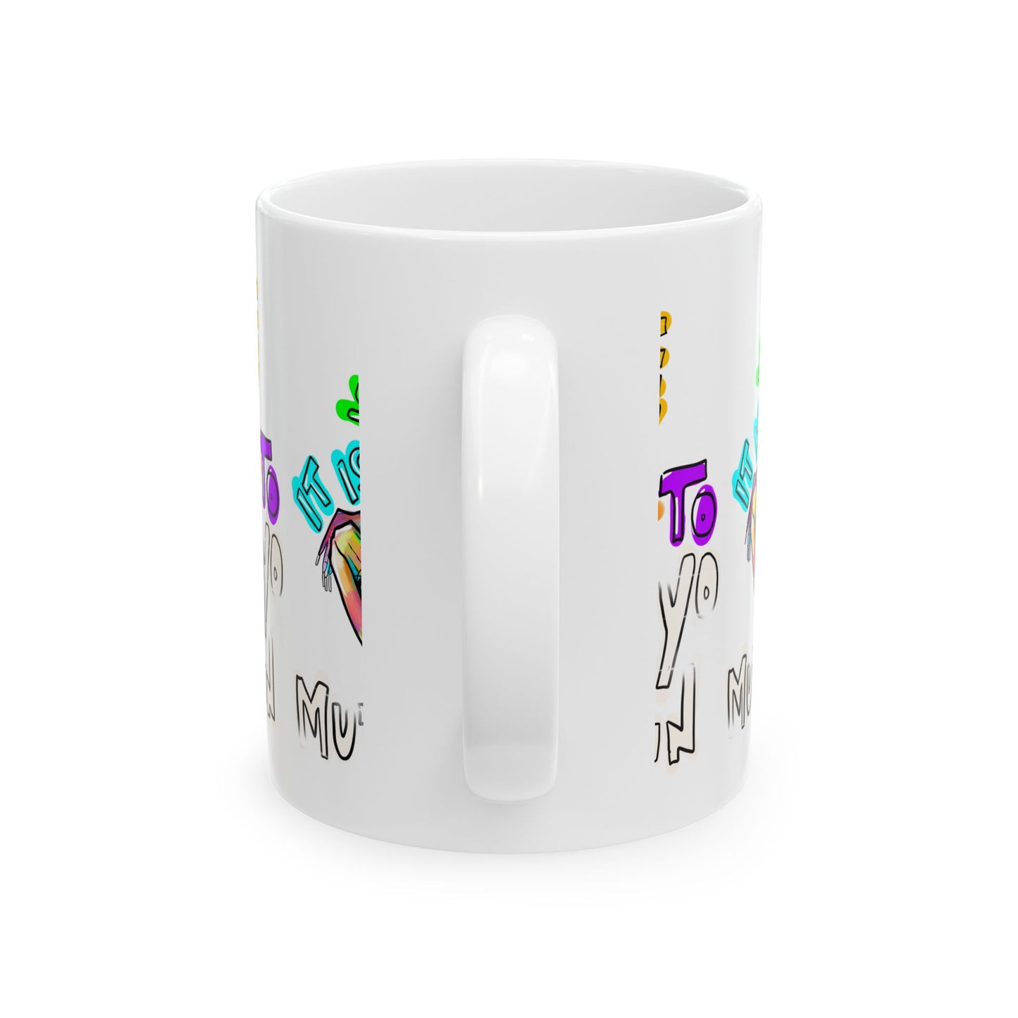 Inspirational Rainbow Yoga Ceramic Mug — "It Is Now Divine Beauty" 11oz/15oz