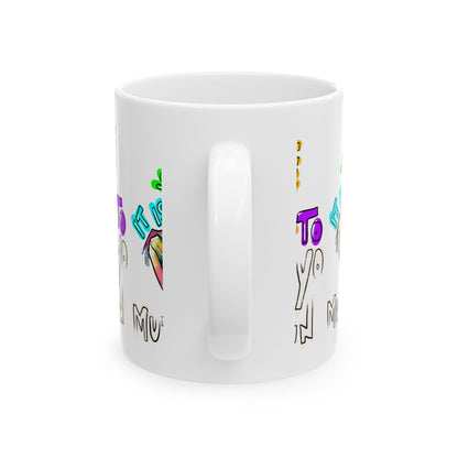 Inspirational Rainbow Yoga Ceramic Mug — "It Is Now Divine Beauty" 11oz/15oz