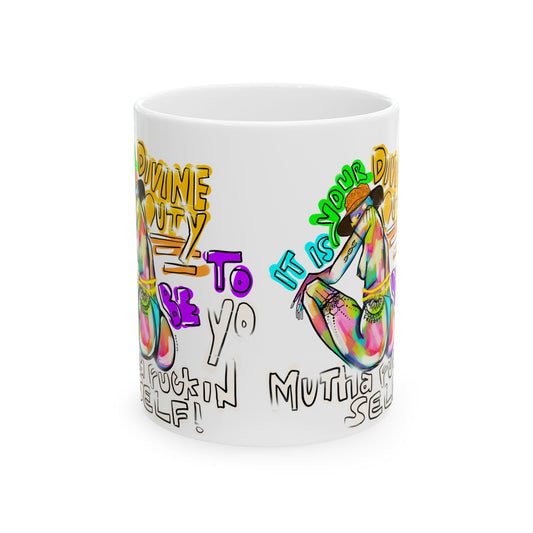 Inspirational Rainbow Yoga Ceramic Mug — "It Is Now Divine Beauty" 11oz/15oz