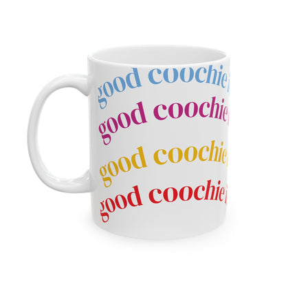 Ceramic Mug — "Good Voochie Is Healthy" Colorful Repeating Text Coffee Cup
