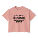 Boxy Tee — "Stay Away From Niggas That Disturb Ya Nervous System" Graphic Shirt