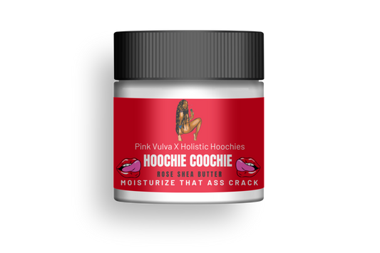 HOOCHIE COOCHIE BUTTER