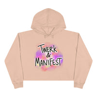 Twerk and manifest crop Hoodie